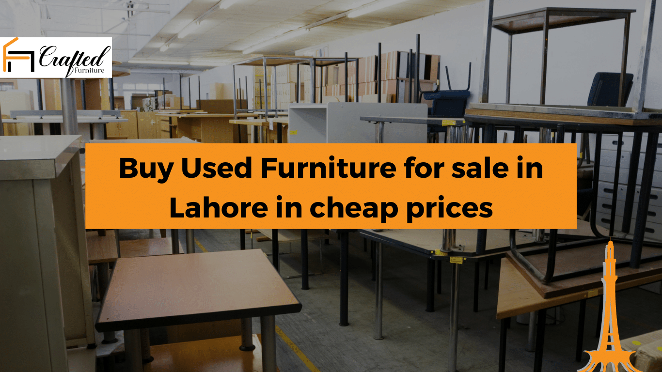 Buy Used Furniture for sale in Lahore in cheap prices