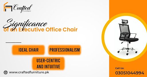 Significance of an Executive Office Chair Significance of an Executive Office Chair